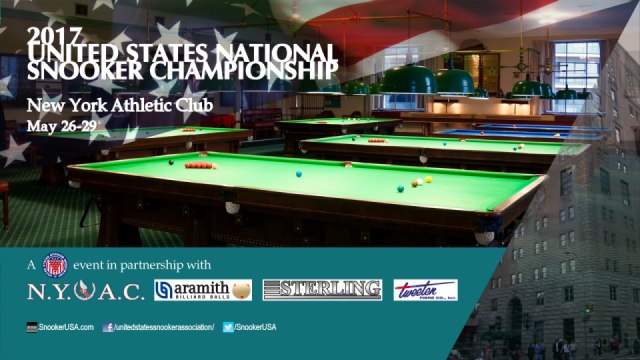2017 United States National Snooker Championship. New York Athletic Club. May 26-29