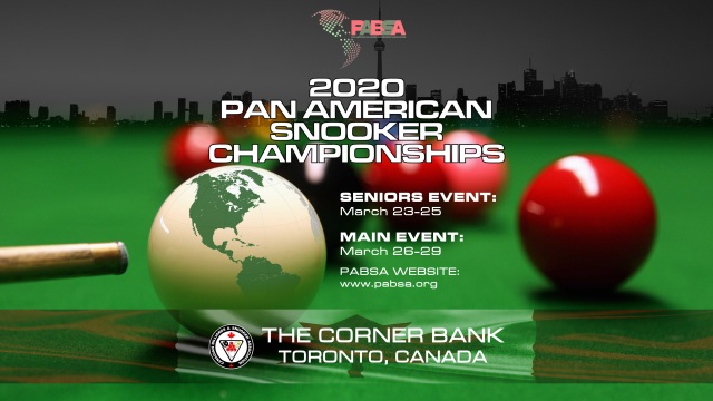 2020 Pan American Snooker Championships - The Corner Bank, Toronto, Canada. March 23 - 29